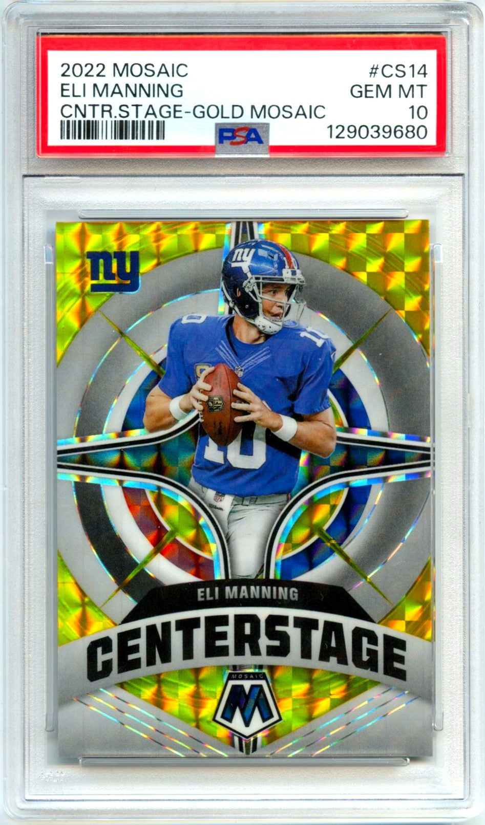 Eli Manning 2022 Panini Mosaic Gold Center Stage SP 8/10 PSA 10-1