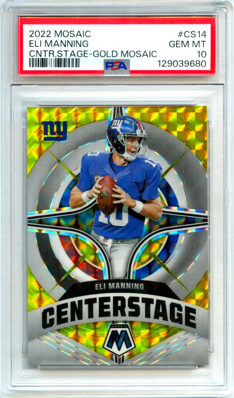 Eli Manning 2022 Panini Mosaic Gold Center Stage SP 8/10 PSA 10-1