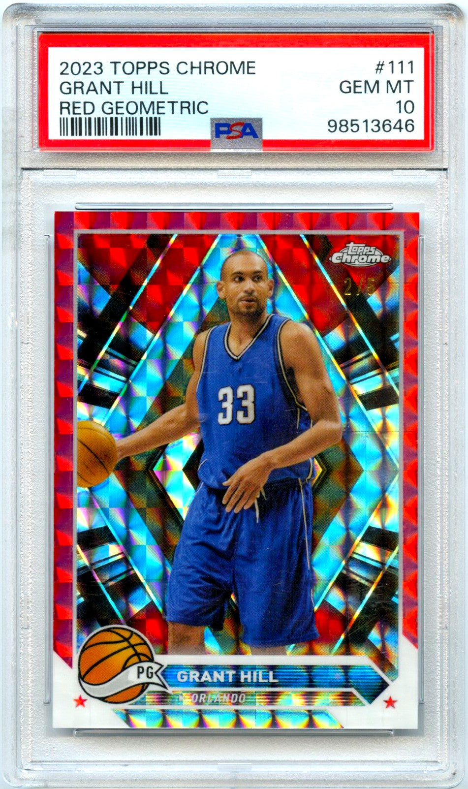 Grant Hill 2023-24 Topps Chrome Red Geometric Refractor SP 2/5 PSA 10-1