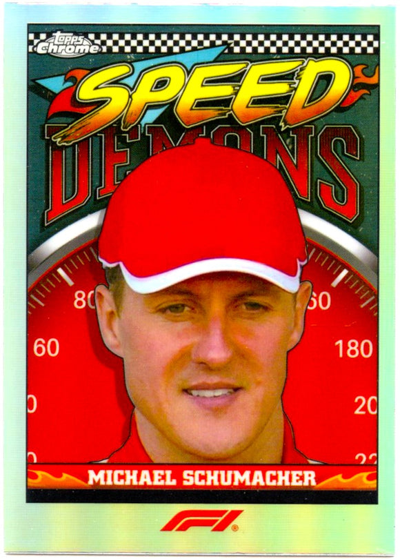 Michael Schumacher 2023 Topps Chrome Formula 1 Speed Demons