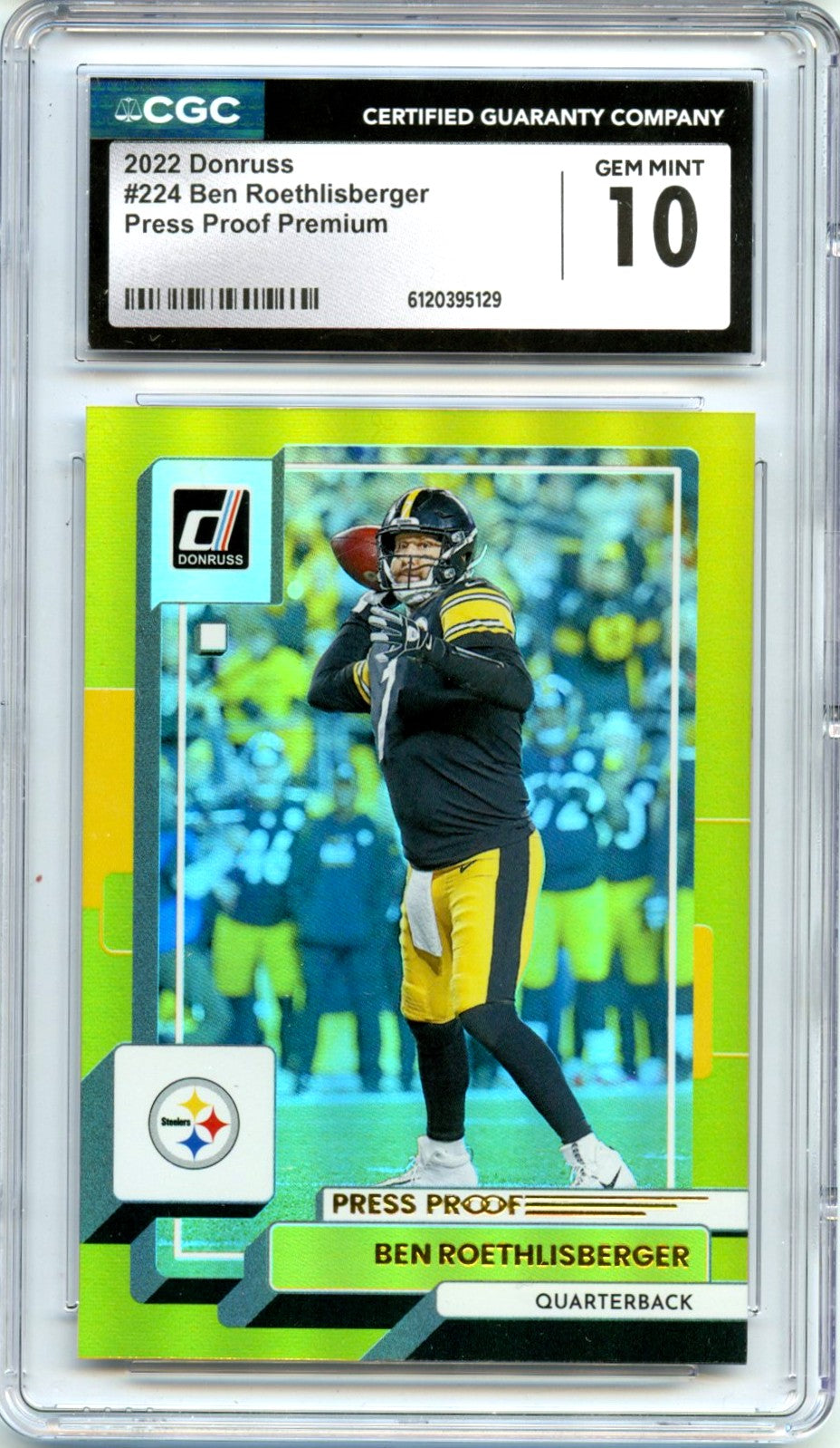 Ben Roethlisberger 2022 Donruss Premium Press Proof #224 CGC 10