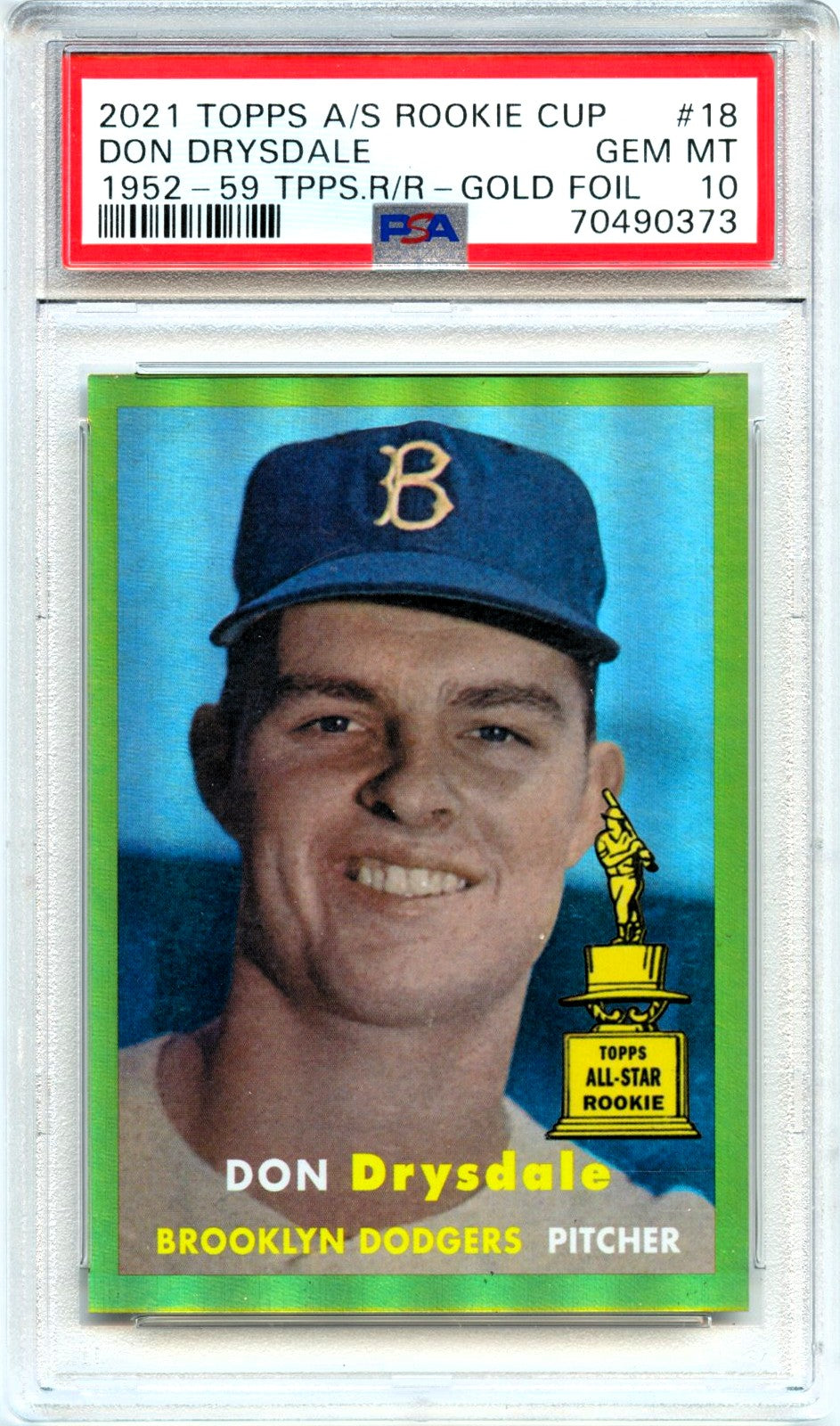 Don Drysdale 2021 Topps Gold Foil Rookie Cup Throwback SP 9/50 PSA 10-1