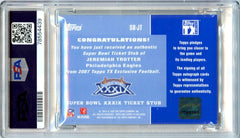 Jeremiah Trotter 2007 Topps Tix Exclusive Super Bowl Stub Auto PSA 8-2