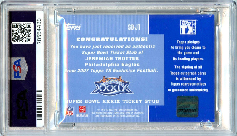 Jeremiah Trotter 2007 Topps Tix Exclusive Super Bowl Stub Auto PSA 8-2