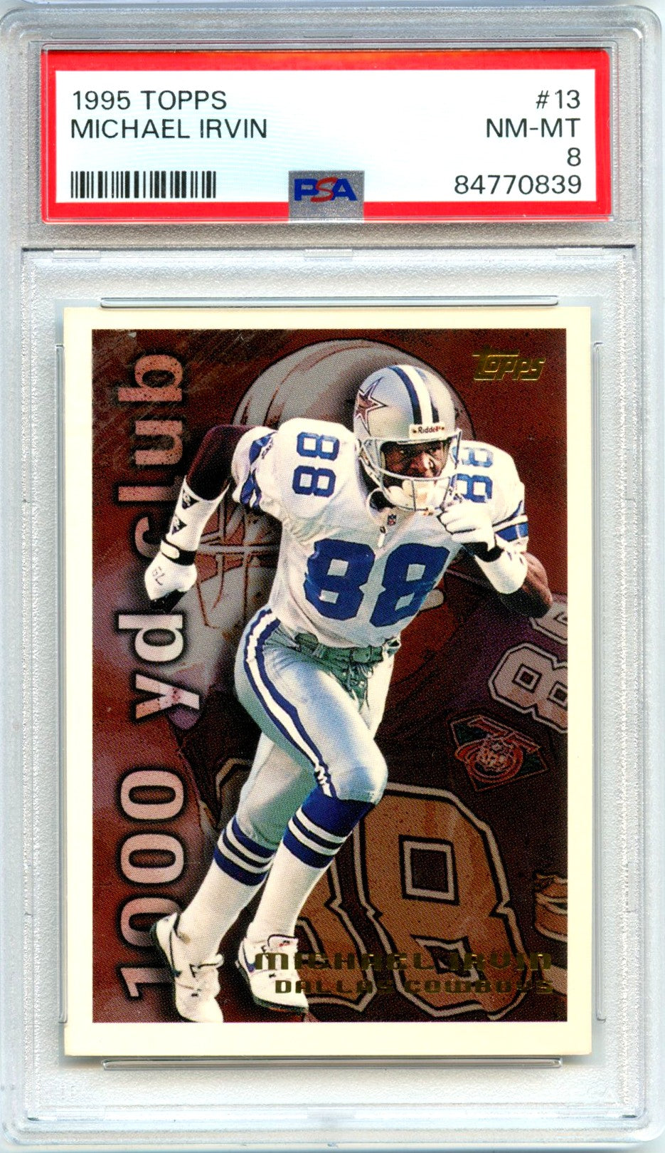 Michael Irvin 1995 Topps 1000 Yard Club #13 PSA 8-1