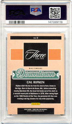 Cal Ripken 2025 Panini Three And Two Downtown SSP #6 PSA 9-2