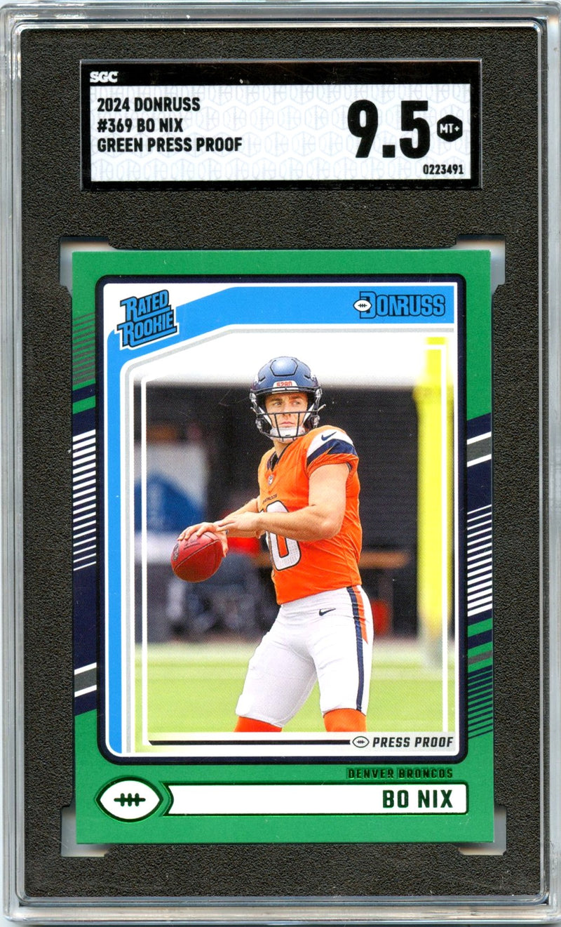 Bo Nix RC 2024 Donruss Green Press Proof Rated Rookie #369 SGC 9.5-1