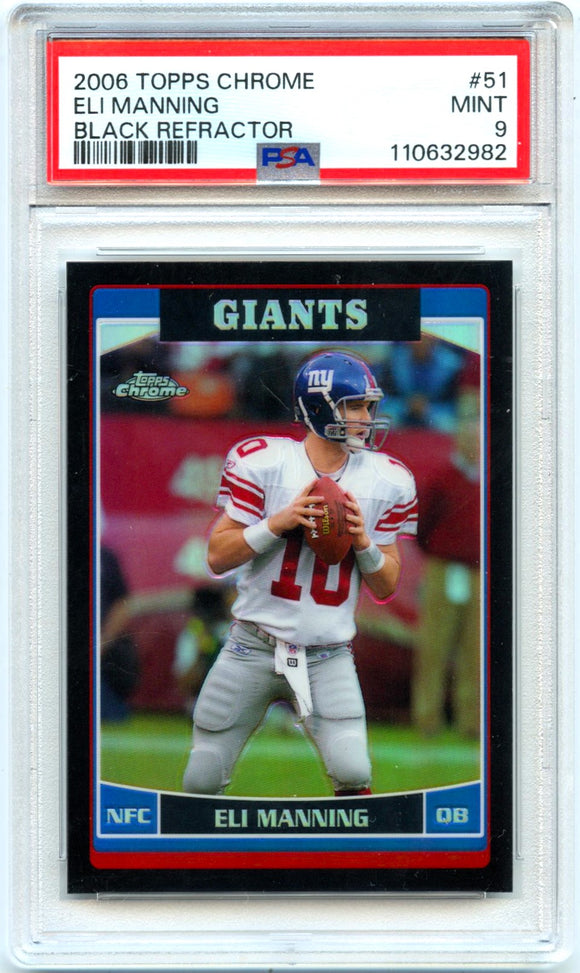 Product Eli Manning 2006 Topps Chrome Black Refractor SP 53/199 PSA 9 Link