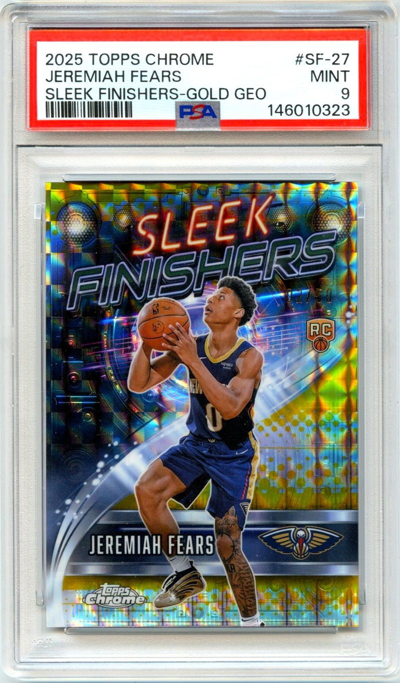 Jeremiah Fears RC 2025-26 Topps Chrome Gold Geometric Sleek Finishers Rookie SP 2/50 PSA 9-1