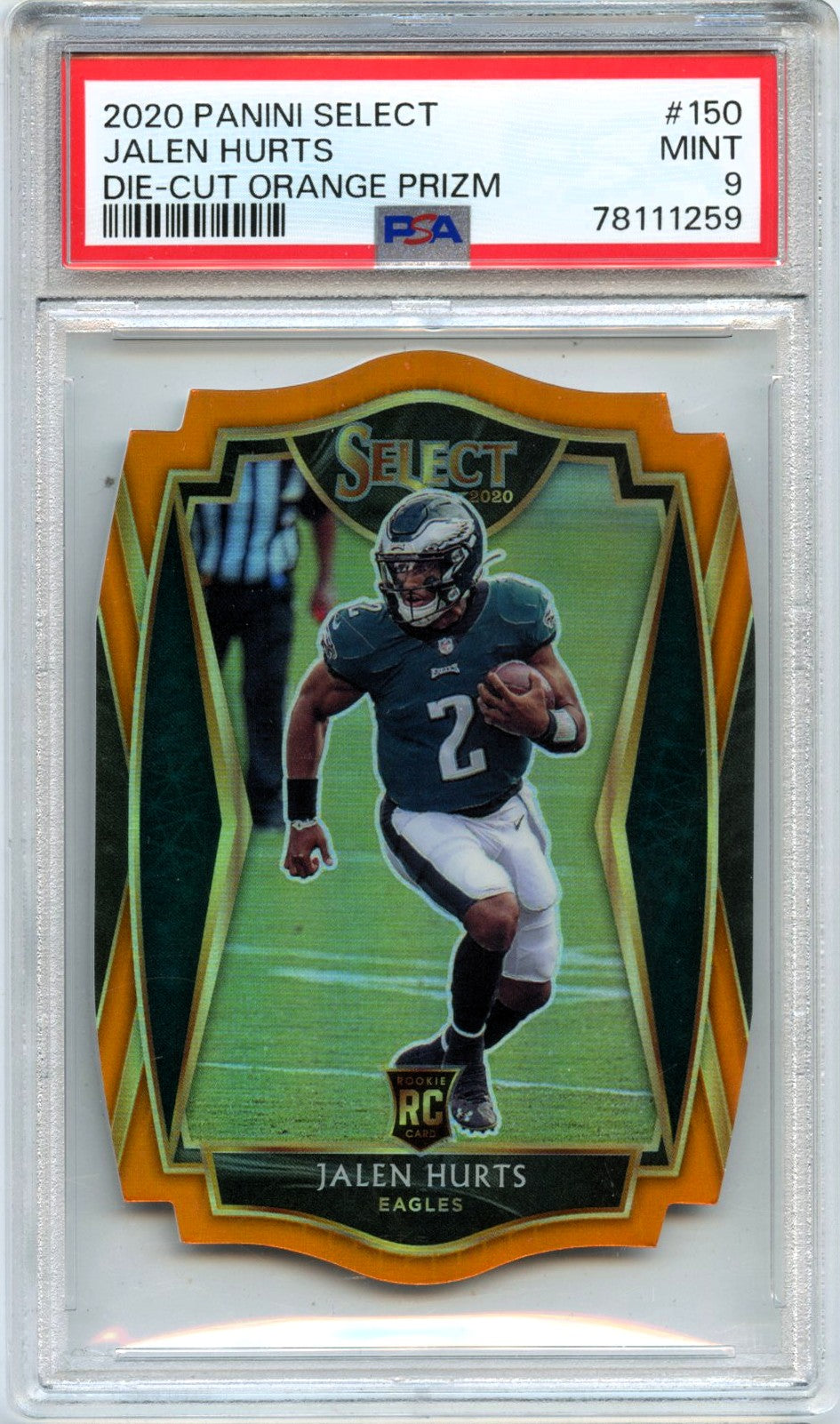 Jalen Hurts RC 2020 Panini Select Premier Level Orange Die Cut Rookie #150 PSA 9-1