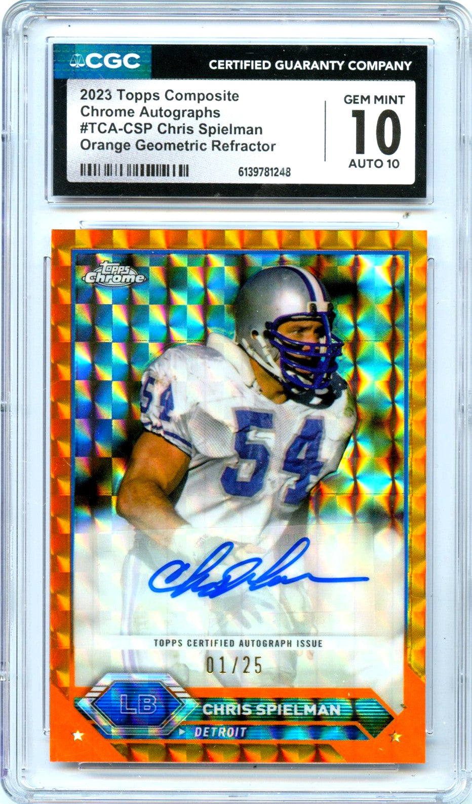 Chris Spielman 2023 Topps Composite Chrome Orange Geometric Auto SP 1/25 CGC 10