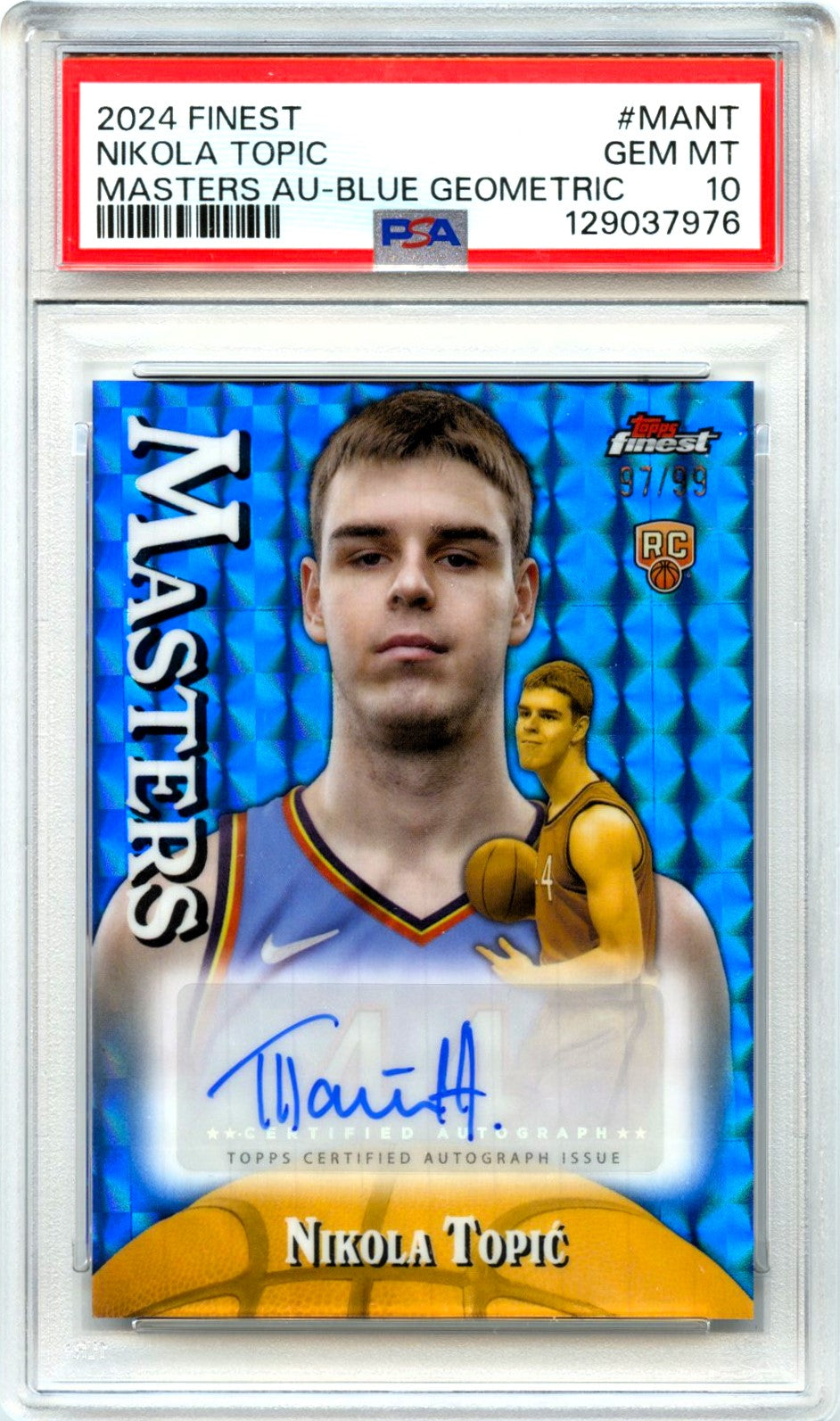 Nikola Topic RC 2024 Topps Finest Blue Geometric Masters Rookie Auto SP 97/99 PSA 10-1