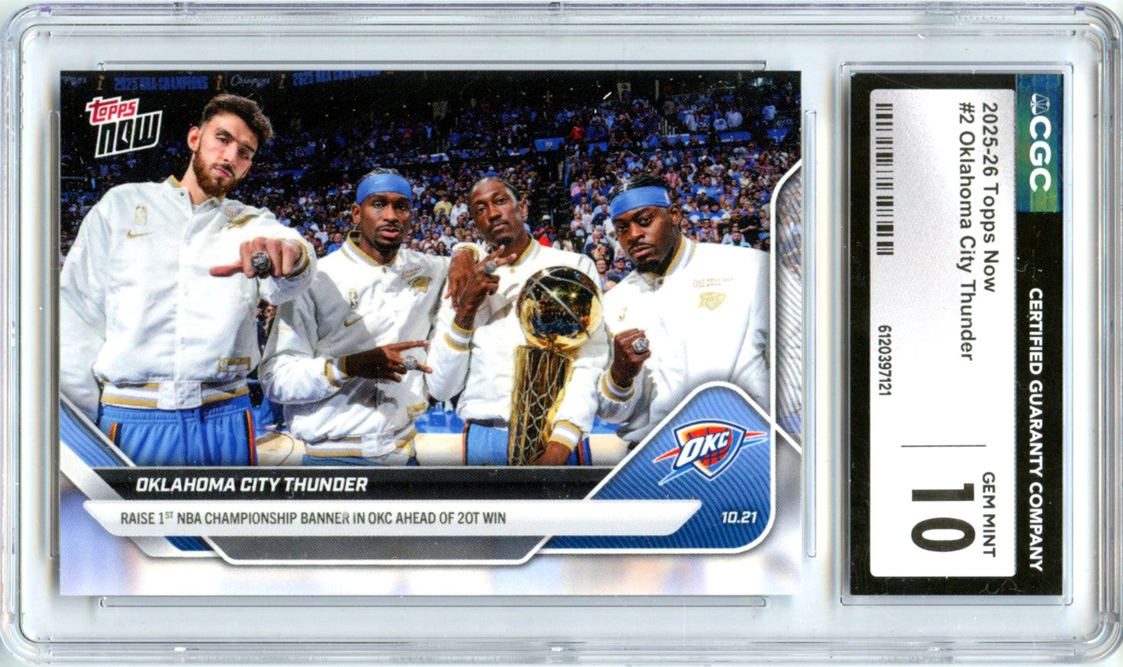Oklahoma City Thunder 2025-26 Topps Now NBA Championship Winners #2 CGC 10-1