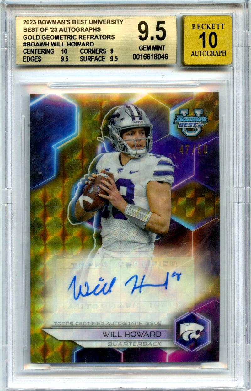 Will Howard RC 2023 Bowman U Best Gold Geometric Rookie Auto SP 47/50 BGS 9.5-1