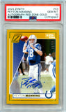 Peyton Manning 2024 Panini Zenith Gold Red Zone Auto SP 8/10 PSA 10