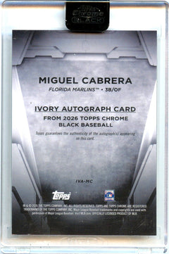 Miguel Cabrera 2026 Topps Chrome Black Orange Auto SP 16/25-2