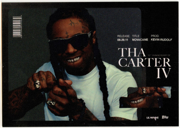 Lil Wayne 2021 Topps Tha Carter IV 10th Anniversary Novanae