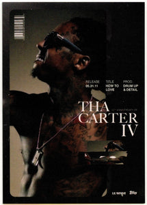 Lil Wayne 2021 Topps Tha Carter IV 10th Anniversary How to Love
